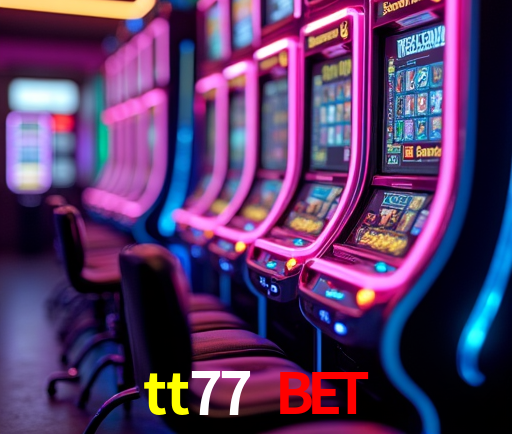 tt77 bet