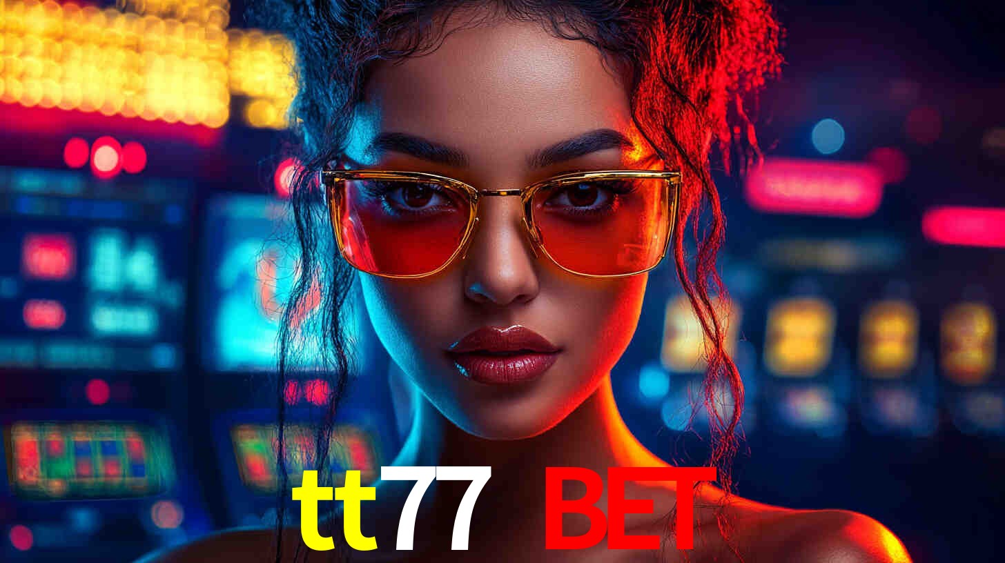 tt77 bet